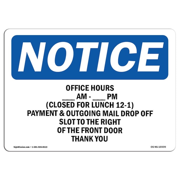 Safety Sign, OSHA Notice, 18" Height, Pm (Closed For Sign, Landscape, 1824-L-16939